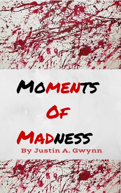 Moments of Madness