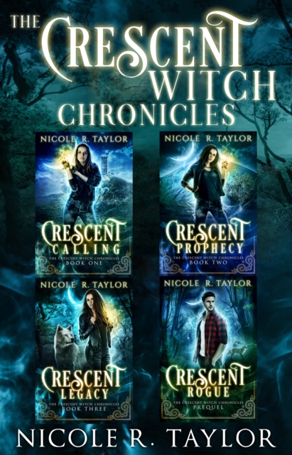 Crescent Witch Chronicles: The Complete Collection