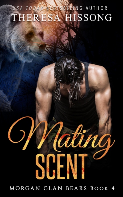 Mating Scent (Morgan Clan Bears, Book 4)