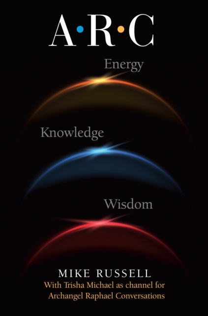 A. R. C. Archangel Raphael Conversations