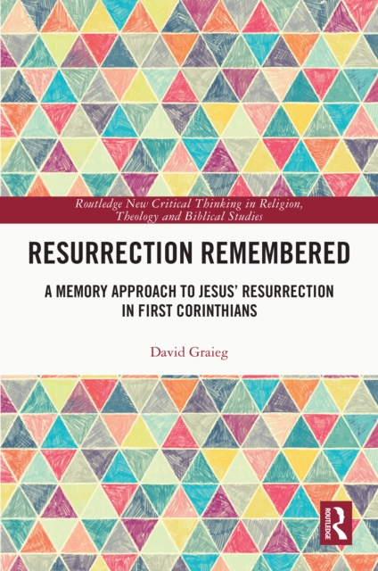 Resurrection Remembered
