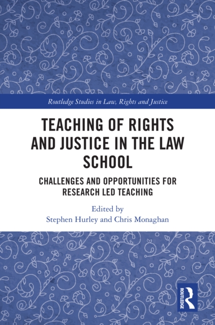 Teaching of Rights and Justice in the Law School
