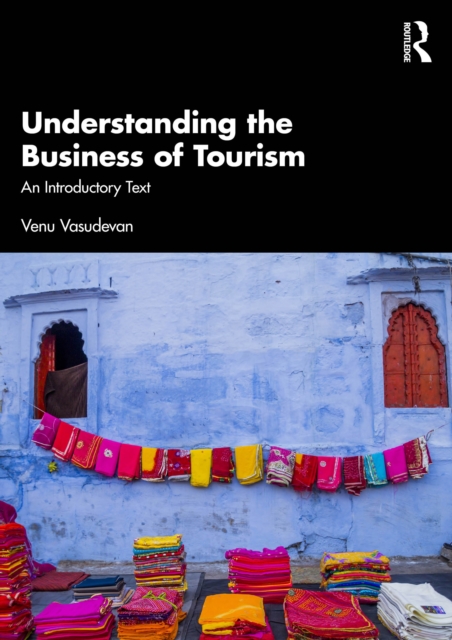 Understanding the Business of Tourism