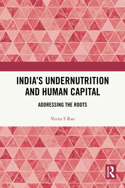 India's Undernutrition and Human Capital