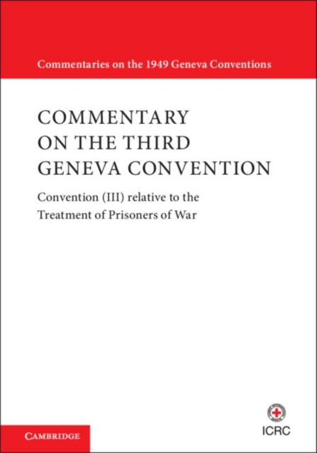 Commentary on the Third Geneva Convention