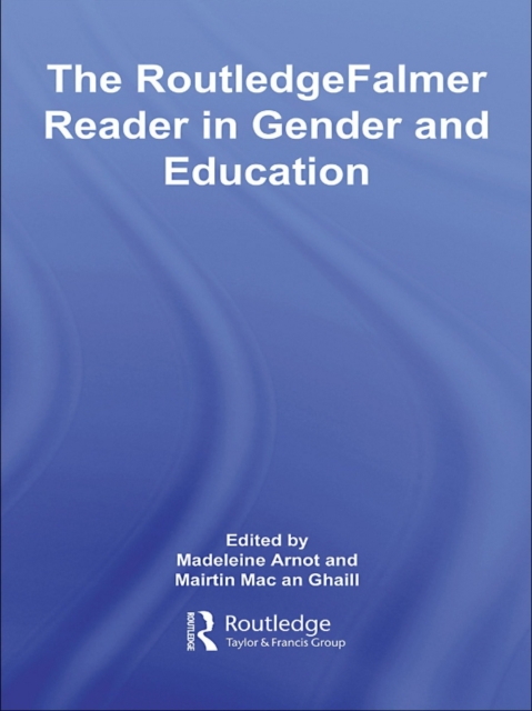 RoutledgeFalmer Reader in Gender & Education