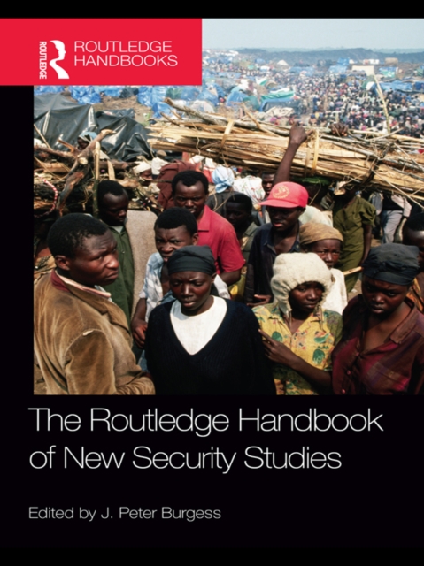 Routledge Handbook of New Security Studies