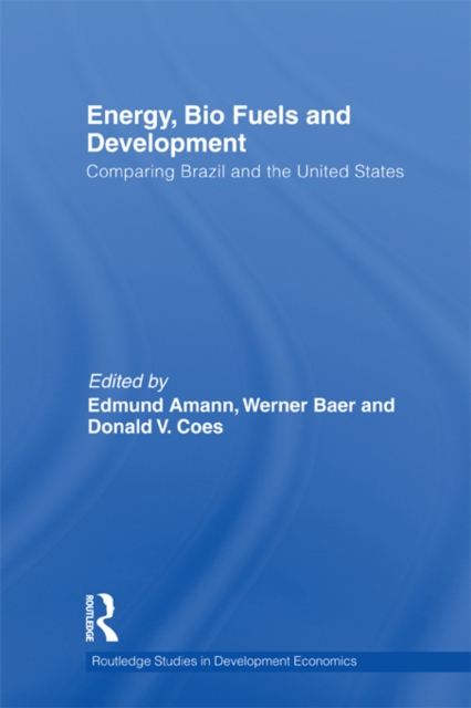 Energy, Bio Fuels and Development
