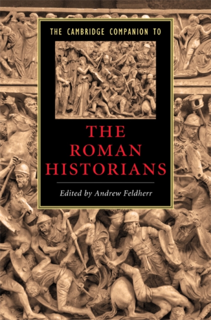 Cambridge Companion to the Roman Historians