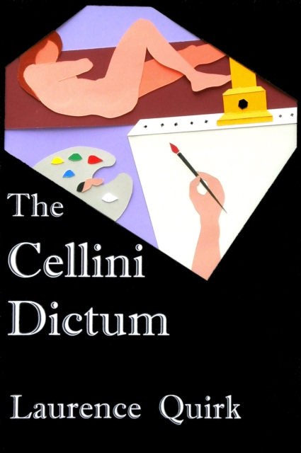 Cellini Dictum