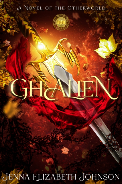 Ghalien - A Novel of the Otherworld