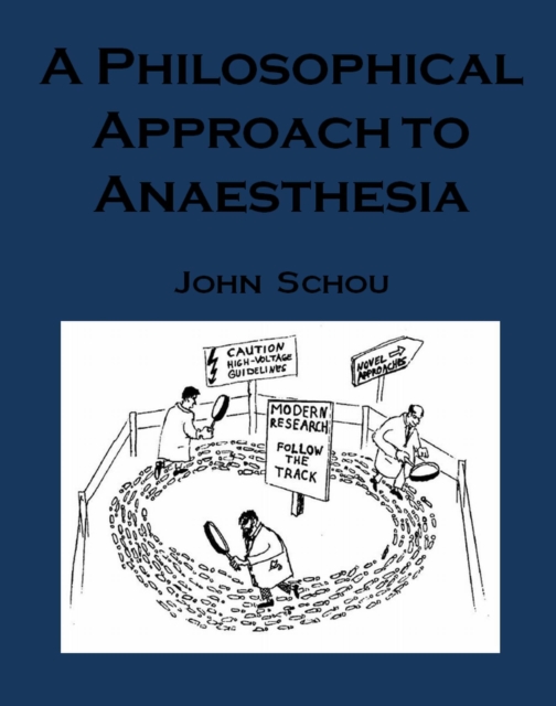 Philosophical Approach to Anasthesia