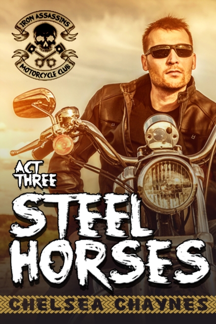 Steel Horses: Act 3