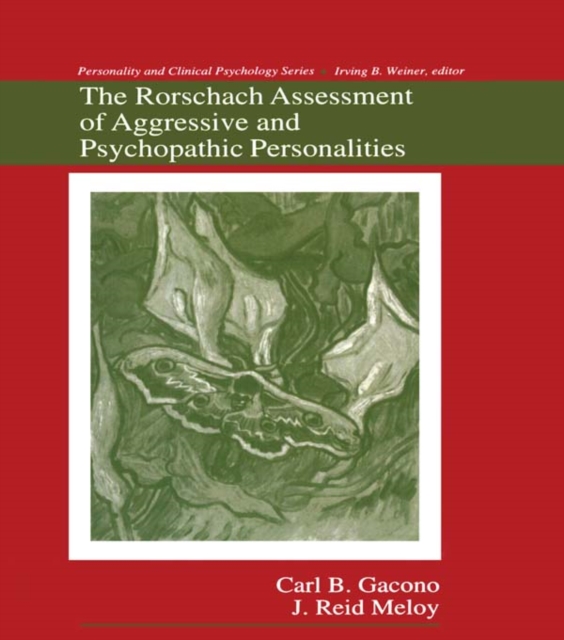 Rorschach Assessment of Aggressive and Psychopathic Personalities