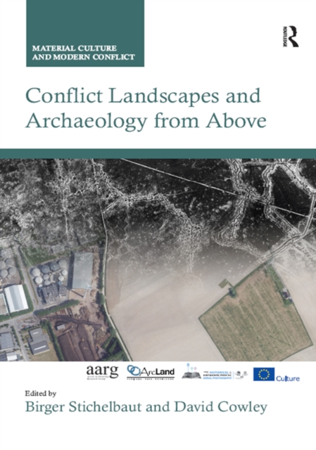 Conflict Landscapes and Archaeology from Above
