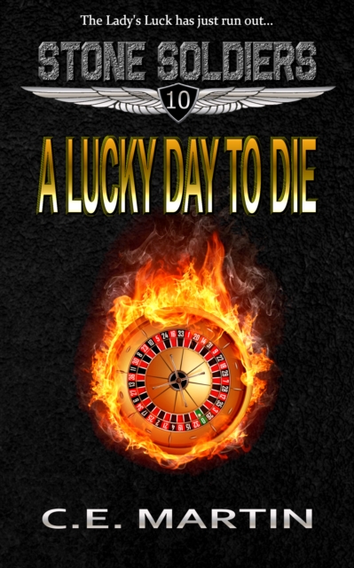 Lucky Day to Die (Stone Soldiers #10)