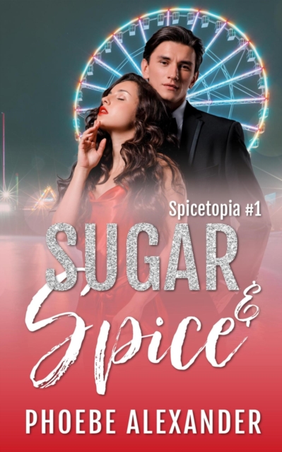 Sugar & Spice