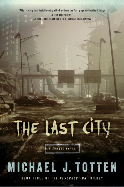 Last City: A Zombie Novel