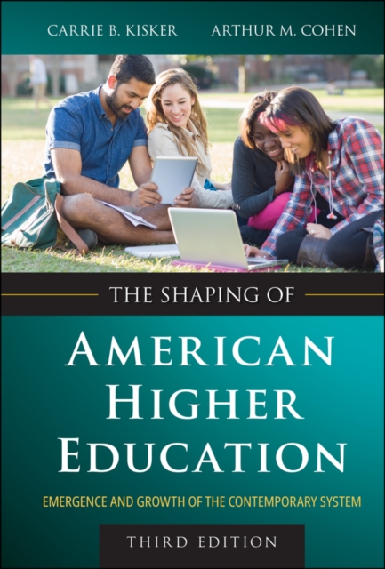 Shaping of American Higher Education