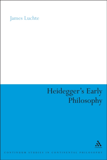 Heidegger's Early Philosophy