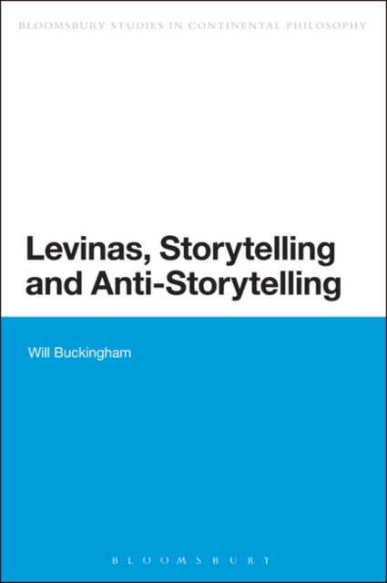 Levinas, Storytelling and Anti-Storytelling