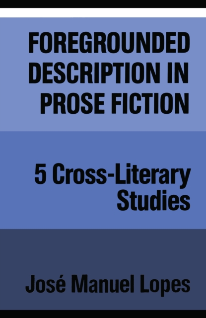 Foregrounded Description in Prose Fiction