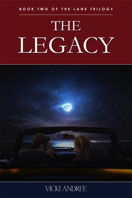 Legacy: Book Two of the Lane Trilogy