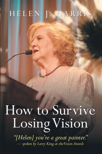 How to Survive Losing Vision