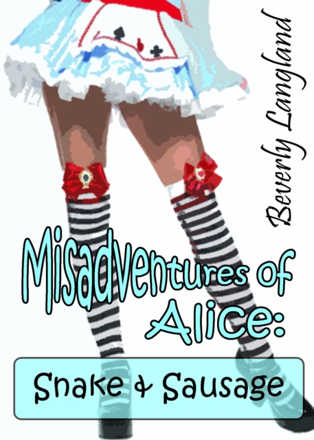 Misadventures of Alice: Snake and Sausage