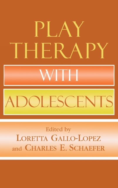 Play Therapy with Adolescents