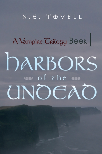 Vampire Trilogy: Harbors of the Undead