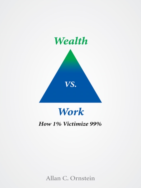Wealth Vs. Work