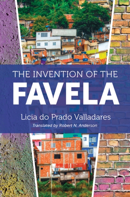 Invention of the Favela