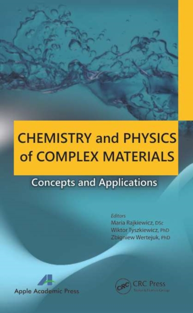 Chemistry and Physics of Complex Materials