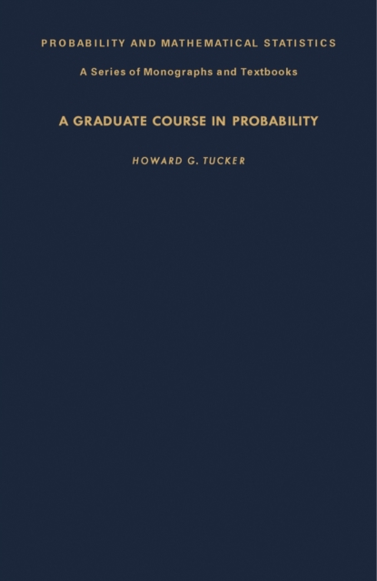 Graduate Course in Probability