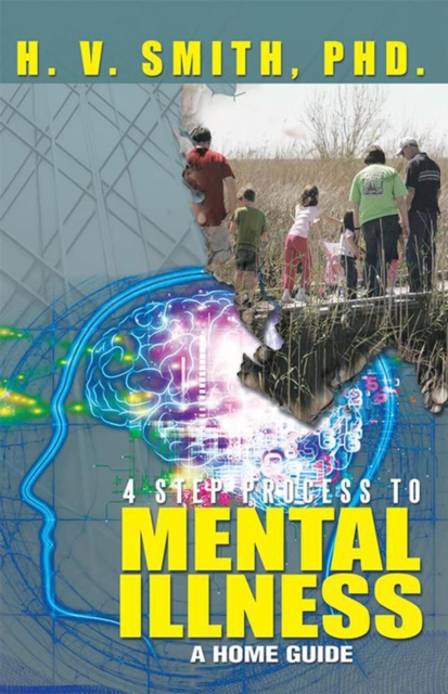 4 Step Process to Mental Illness