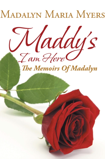 Maddy's I Am Here