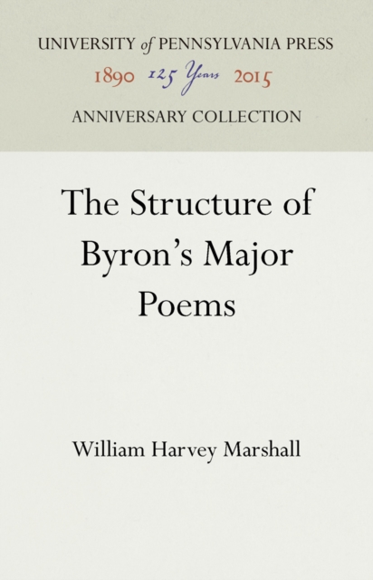 Structure of Byron's Major Poems