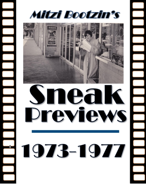 Mitzi Bootzin's Sneak Previews: 1973-1977