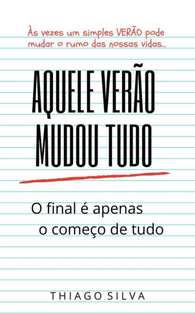Aquele Verão Mudou Tudo 