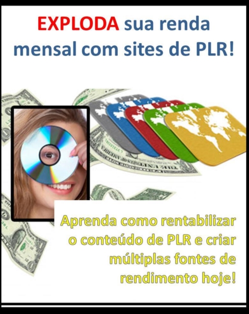 EXPLODA sua renda mensal com sites de PLR!