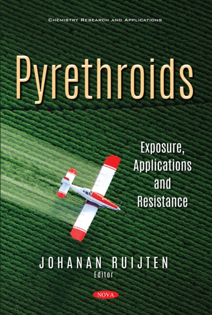 Pyrethroids: Exposure, Applications and Resistance