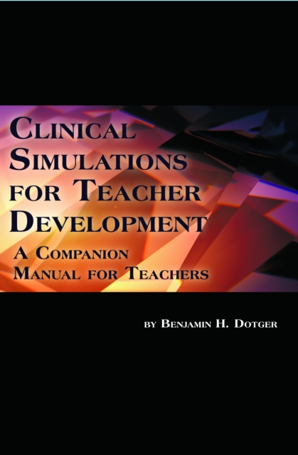 Clinical Simulations for Teacher Development