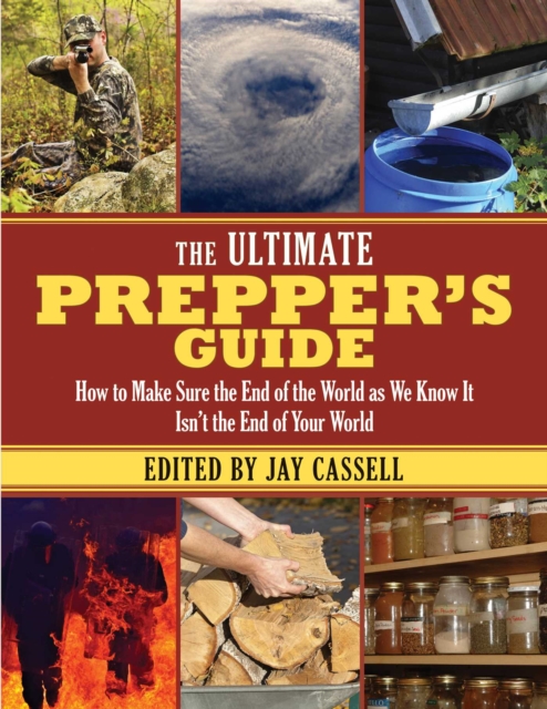 Ultimate Prepper's Guide