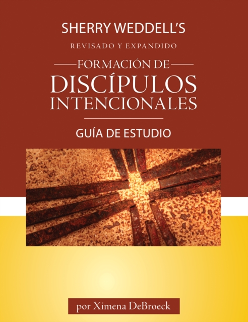 Formación de Discípulos Intencionales Guía de Estudio edición revisada