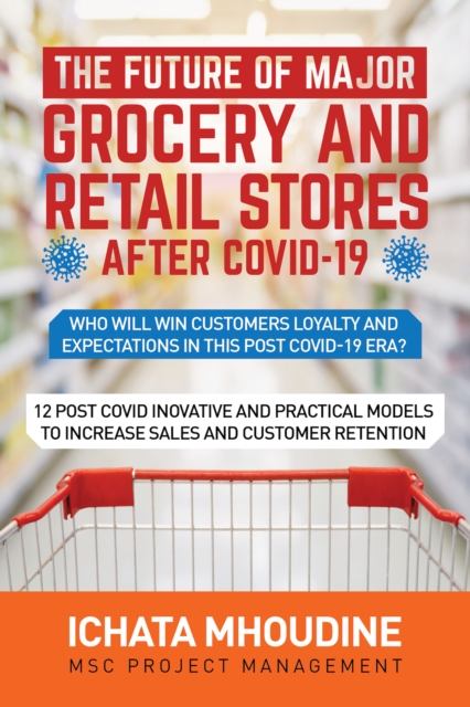 future of major grocery and retail stores after covid-19