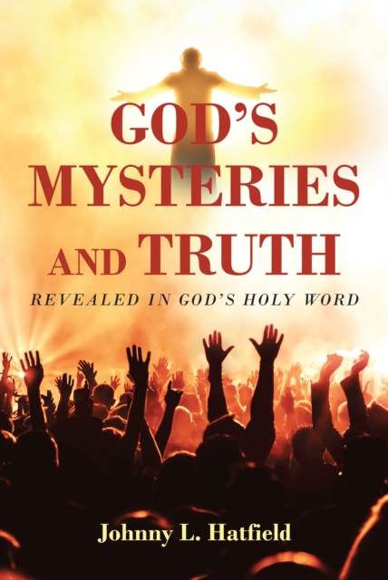 God's Mysteries and Truth