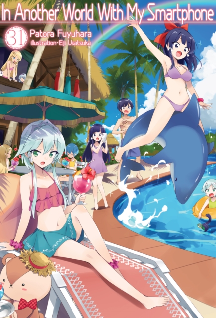 In Another World With My Smartphone: Volume 31