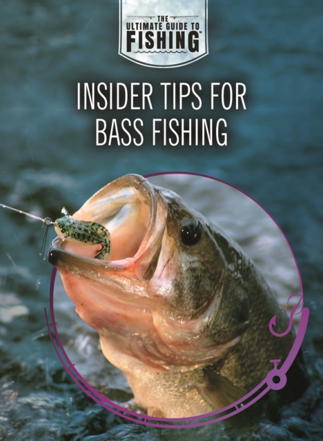 Insider Tips for Bass Fishing