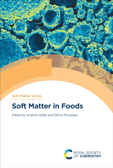Soft Matter in Foods
